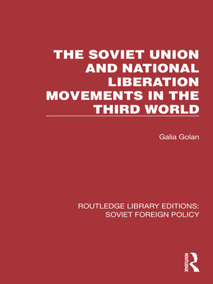 cover image of The Soviet Union and National Liberation Movements in the Third World